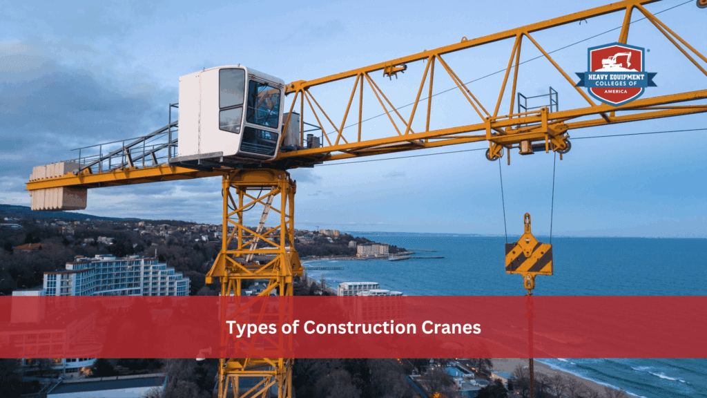 Types of Construction Cranes