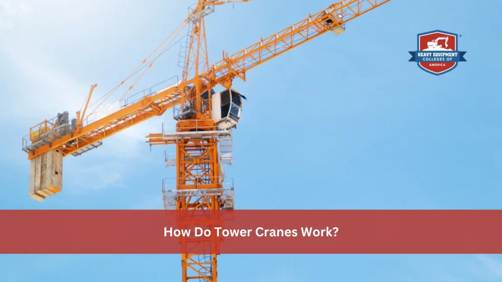 How Do Tower Cranes Work