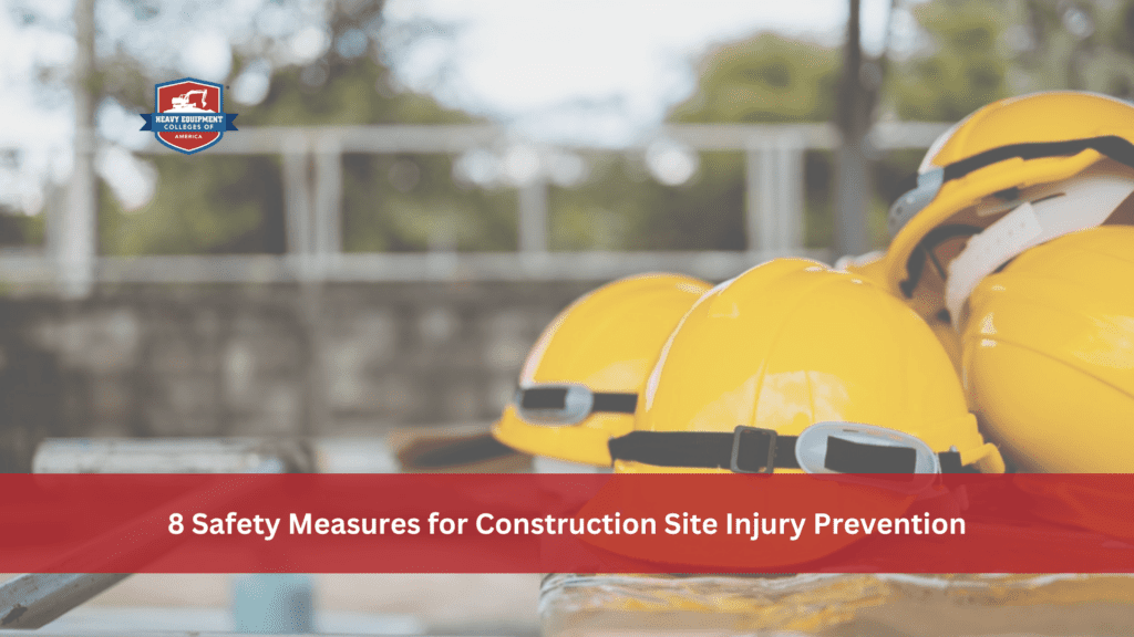 8 Safety Measures for Construction Site Injury Prevention