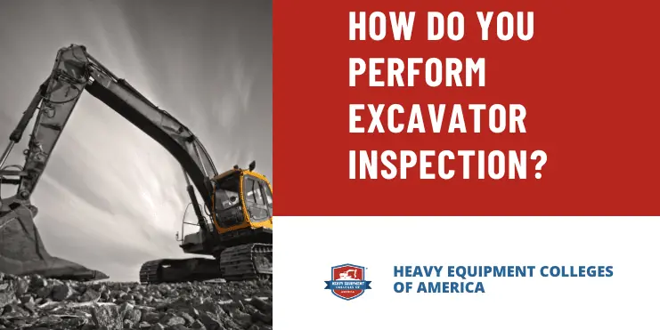 Read more about the article How Do You Perform an Excavator Inspection?
