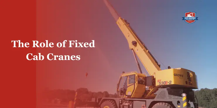 Read more about the article The Role of Fixed Cab Cranes in Major Infrastructure Projects & Urban Development