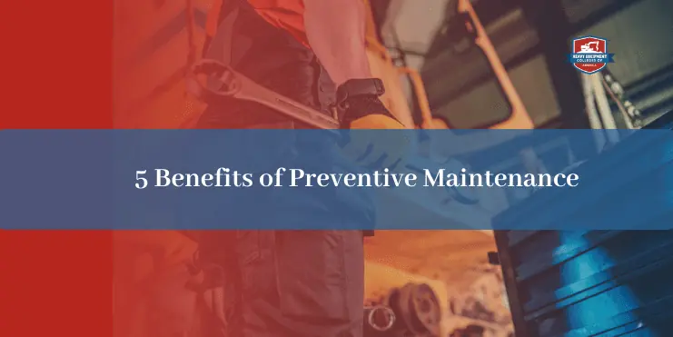 Read more about the article 5 Benefits of Preventive Maintenance