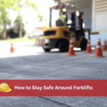 How to Stay Safe Around Forklifts: The Importance of Maintaining Distance