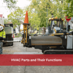 HVAC Parts and Their Functions