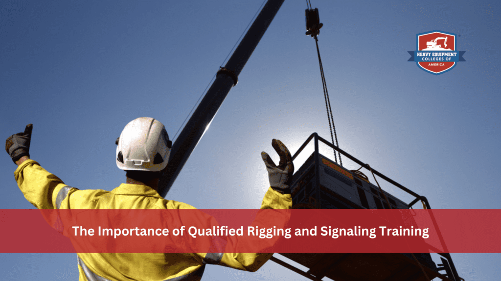 The Importance of Qualified Rigging and Signaling Training